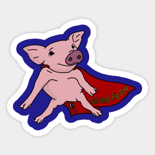 Nation Pig Day Super Pig Sticker